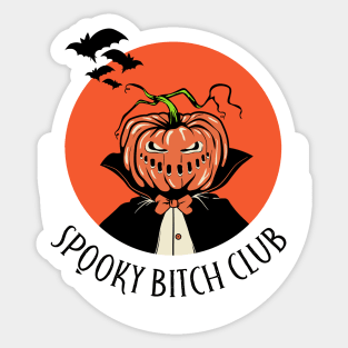 spooky bitch club Sticker